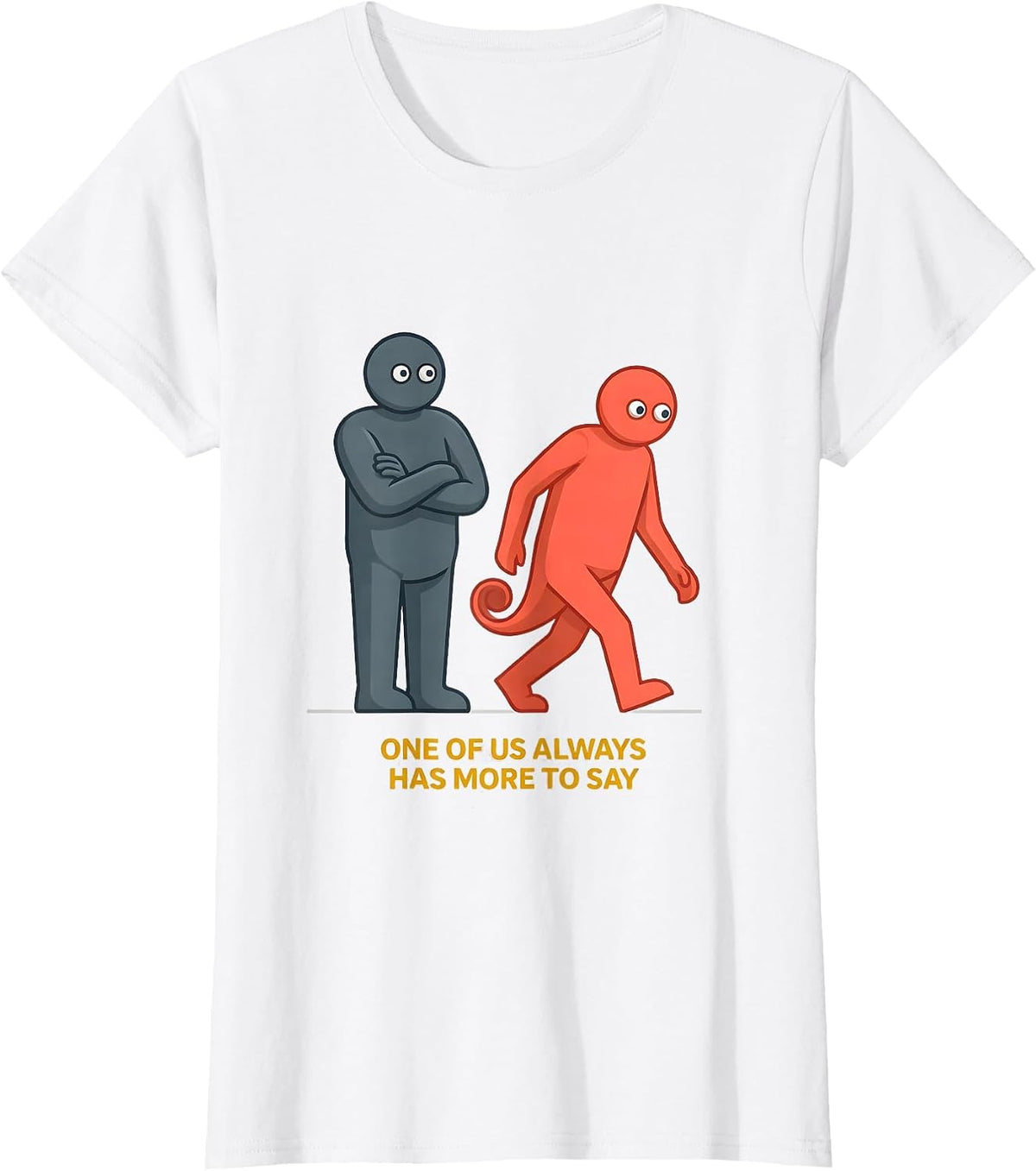Women's One Of Us Always Has More To Say Funny Grammar Teacher T-Shirt - White