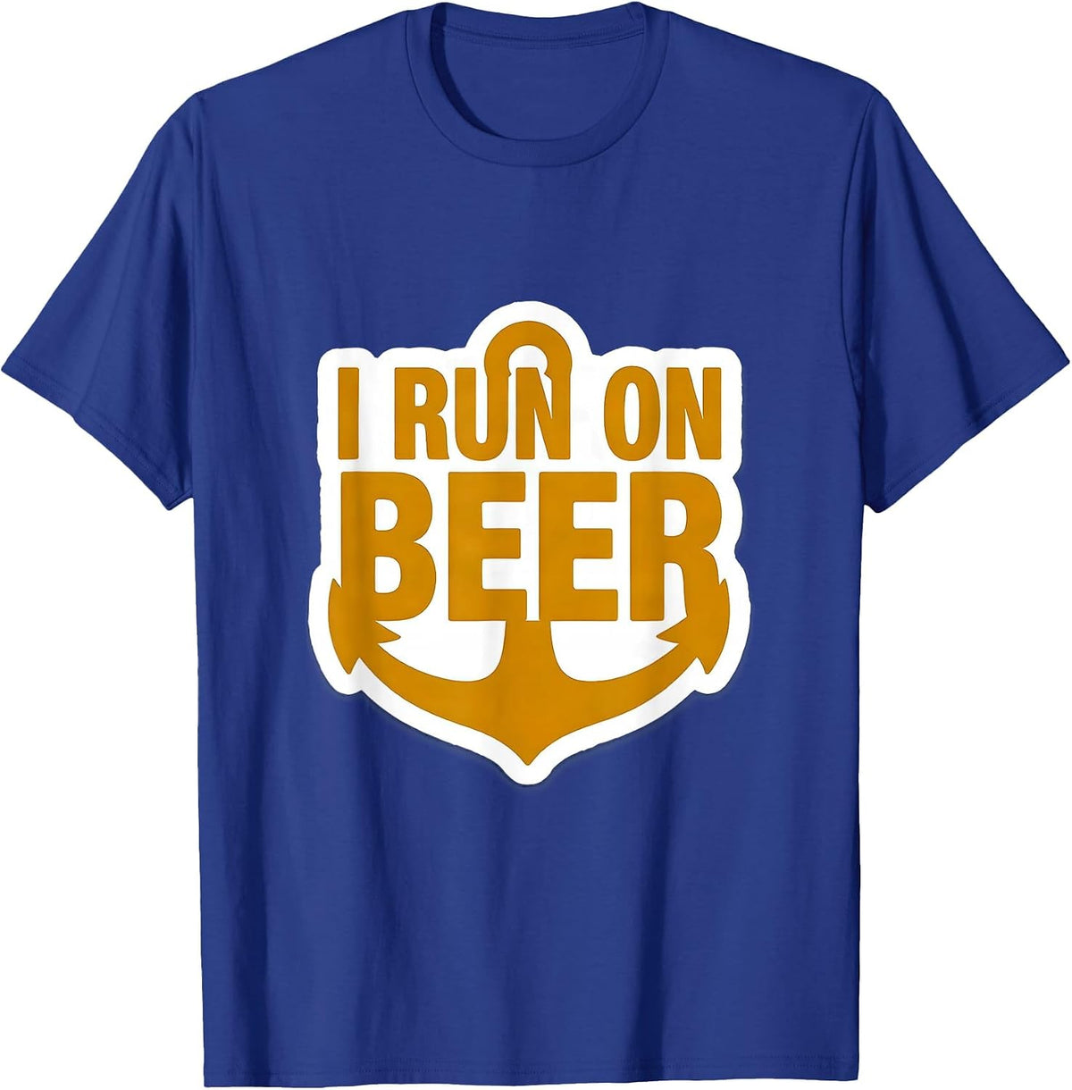 I Run on Beer Funny Drinking Humor Design T-Shirt - Royal Blue