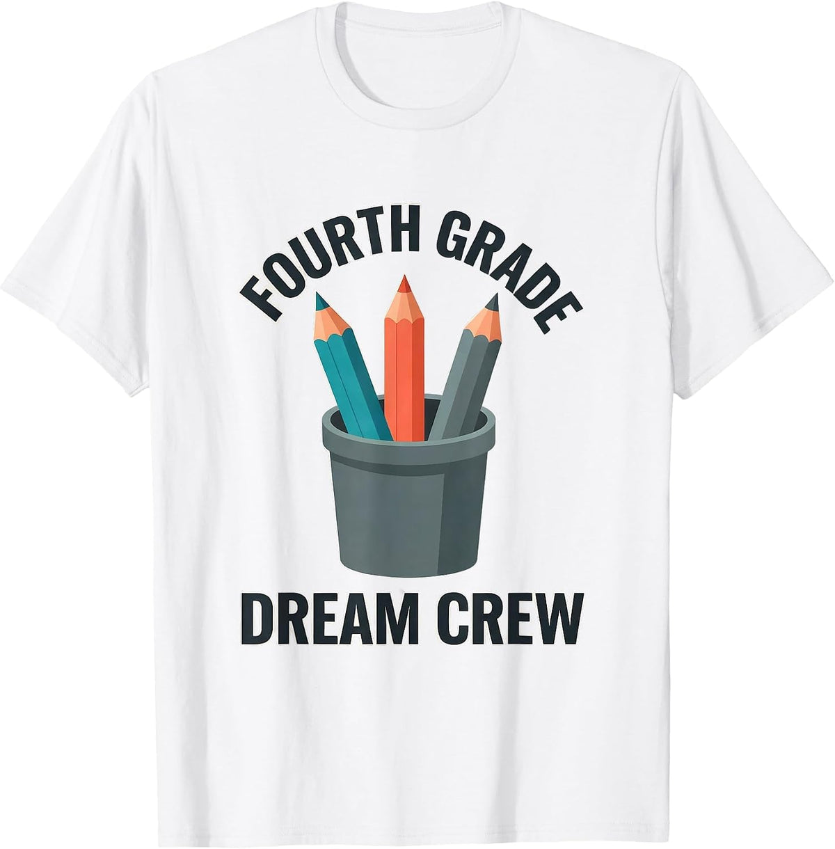 Men's Fourth Grade Dream Crew Funny Teacher Team Back to School T-Shirt - White