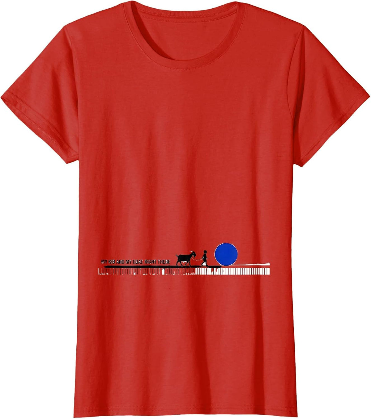 Women's My Kid And My Goat Right There Rustic Farm Show Mom T-Shirt - Red