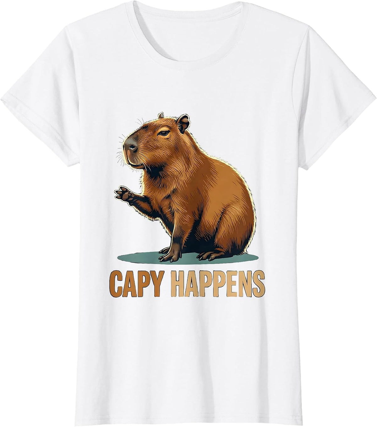 Women's Capy Happens Funny Capybara Animal Meme Humor T-Shirt - White