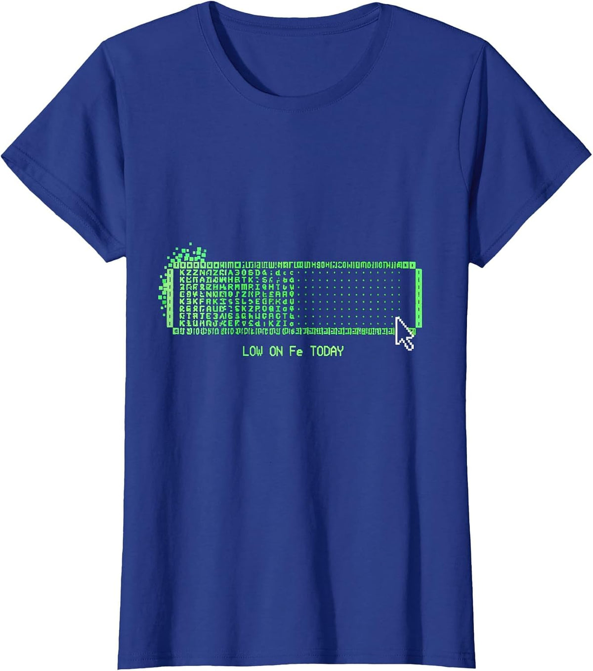 Women's Low On Fe Today Science Humor Periodic Table Pun T-Shirt - Royal Blue