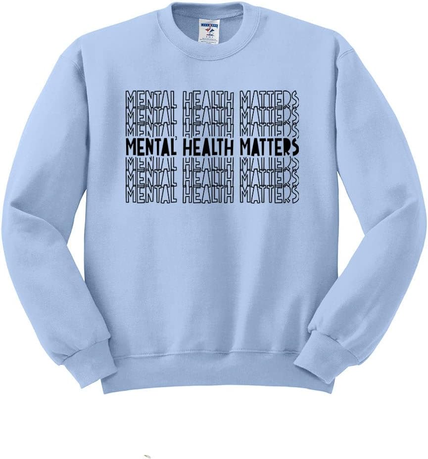 Mental Health Matters Sweatshirt Unisex - Light Blue