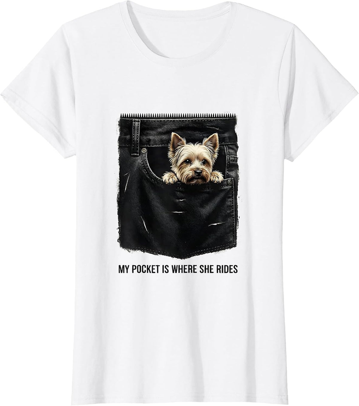 My Pocket Is Where She Rides Funny Yorkshire Terrier Dog T-Shirt - White