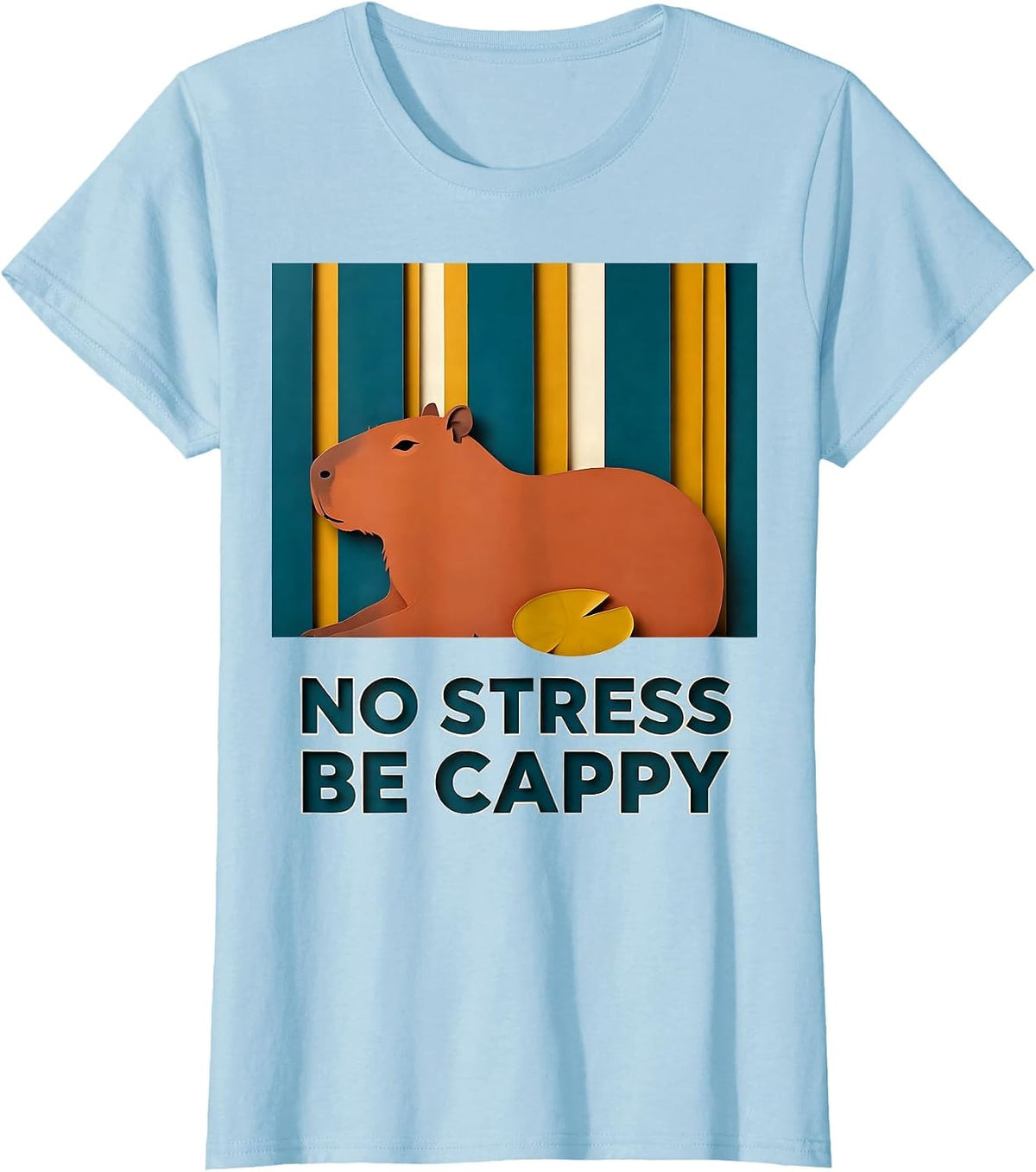 No Stress Be Cappy Funny Capybara Animal Meme Humor T-Shirt - Baby Blue