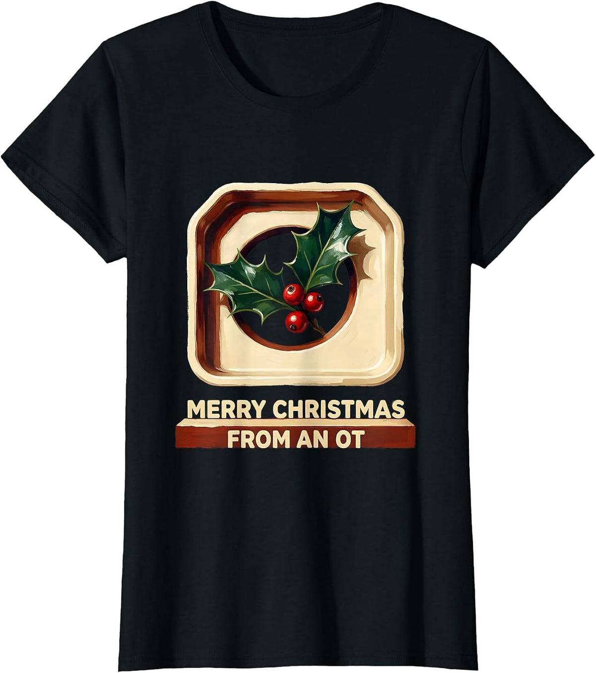 Merry Christmas From An OT Funny Occupational Therapy T-Shirt - Black