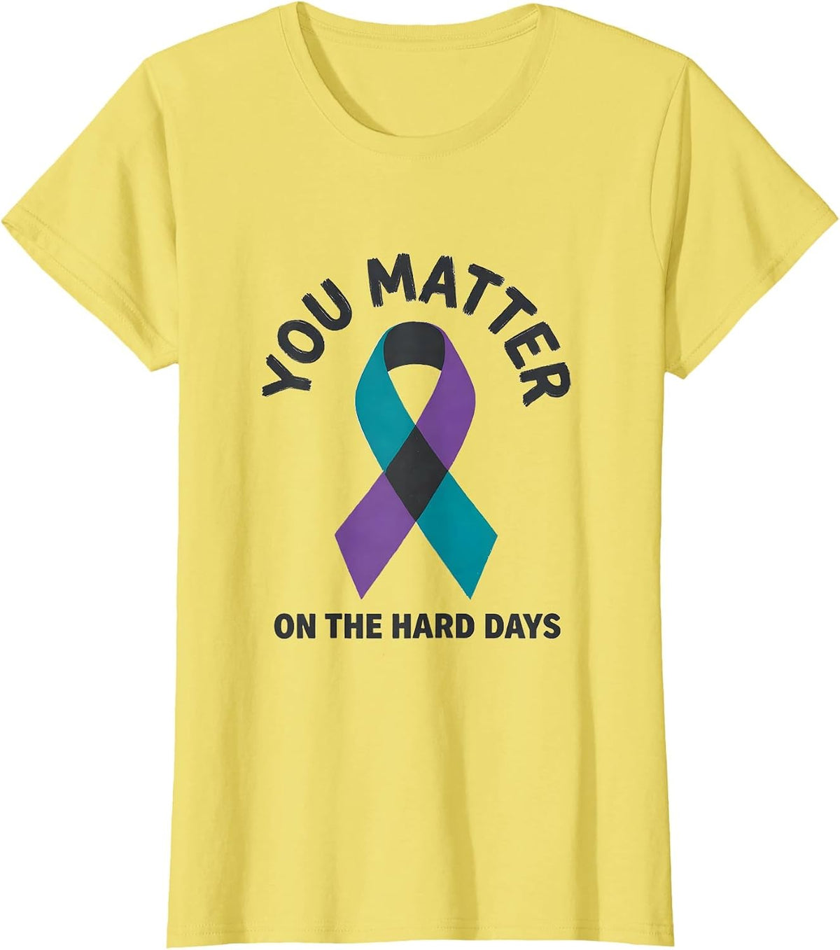 You Matter On The Hard Days Teal Purple Awareness Ribbon T-Shirt - Lemon Yellow
