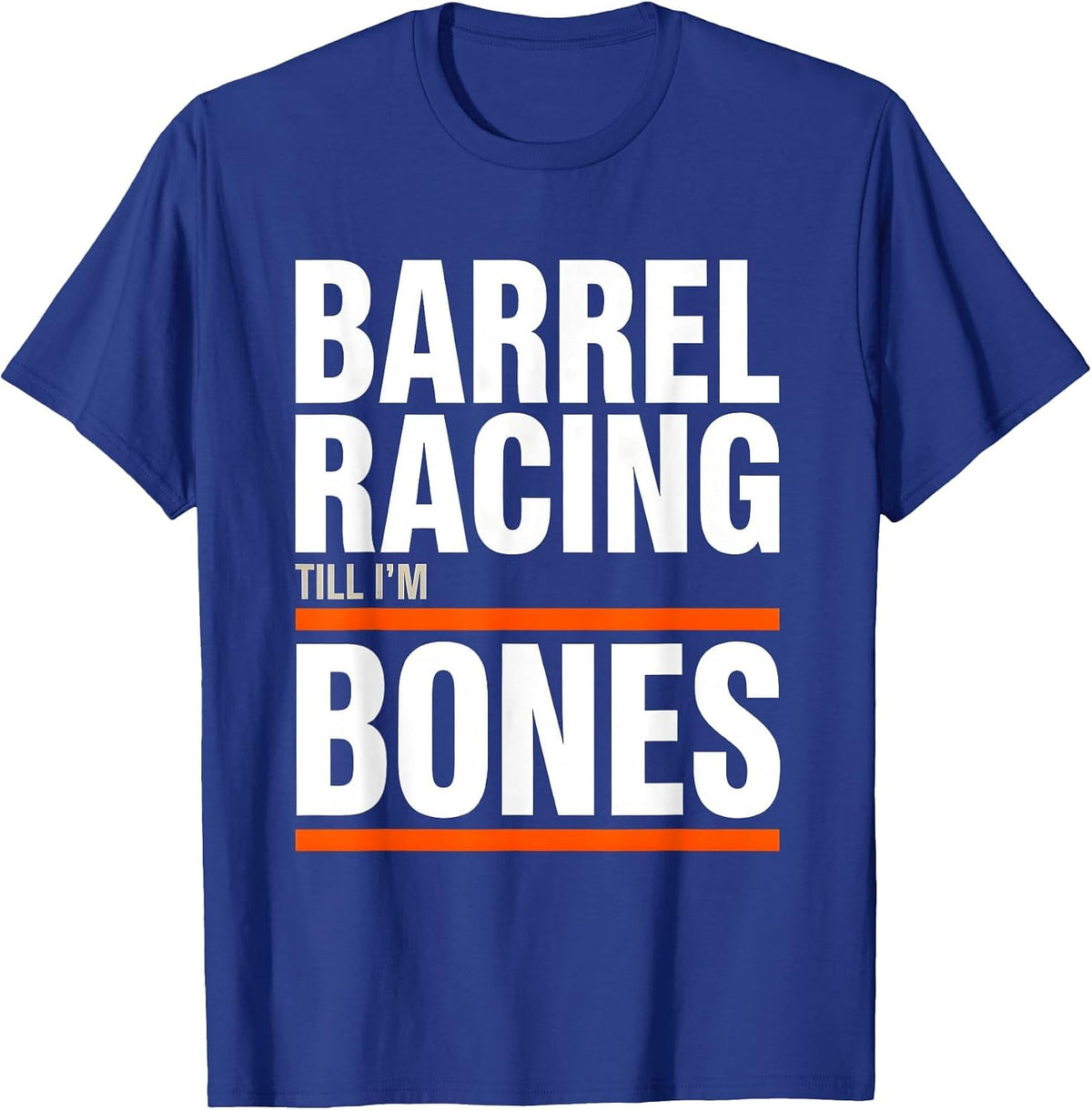 Men's Barrel Racing Till I'm Bones Halloween Western Design T-Shirt - Royal Blue