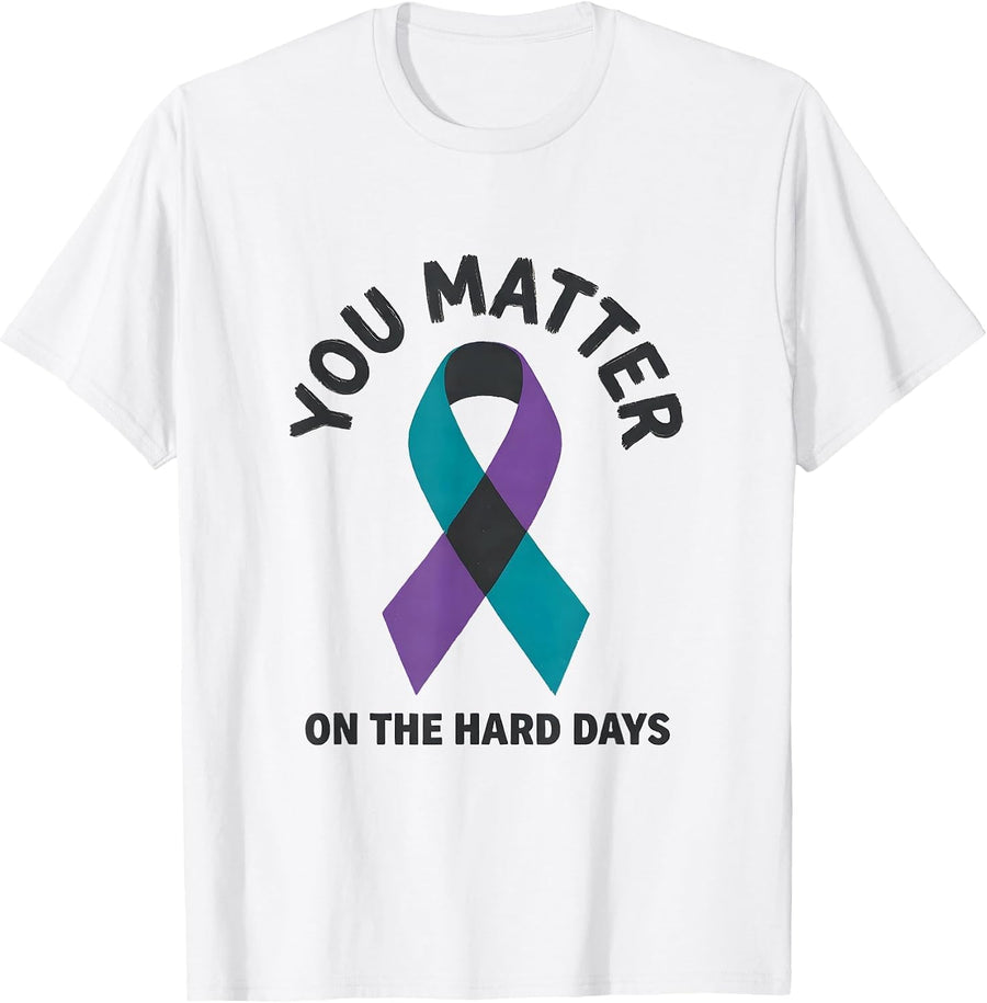 You Matter On The Hard Days Teal Purple Awareness Ribbon T-Shirt - White