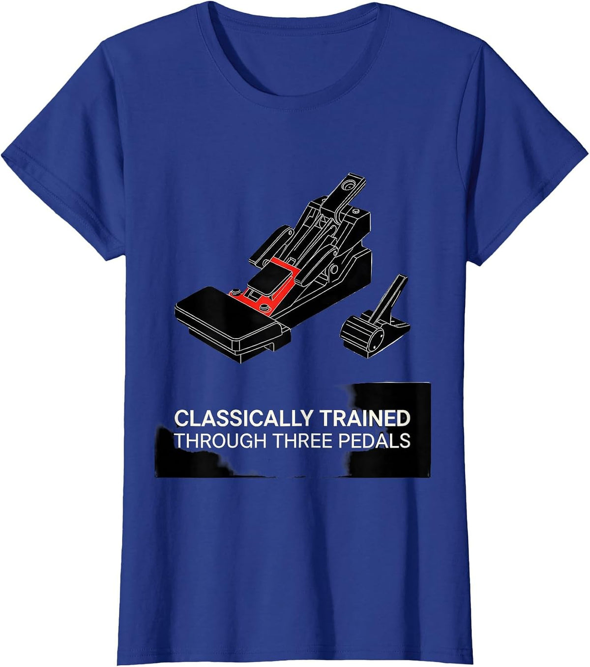 Women's Classically Trained Through Three Pedals Car Guy T-Shirt - Royal Blue