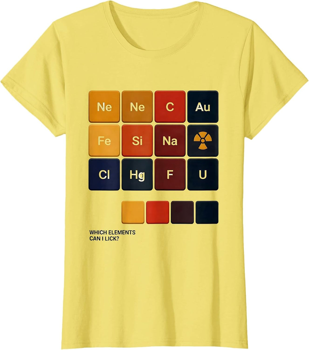 Women's Which Elements Can I Lick Funny Periodic Table Science T-Shirt - Lemon Yellow
