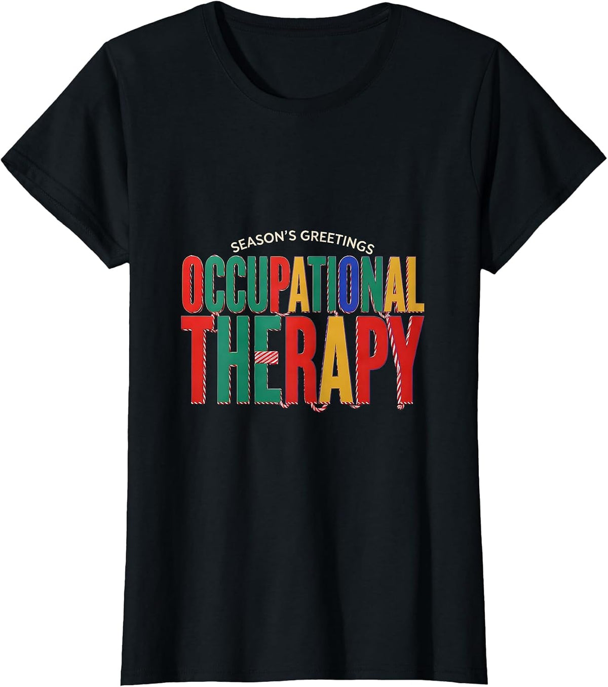 Women's Season's Greetings, Occupational Therapy Funny T-Shirt - Black