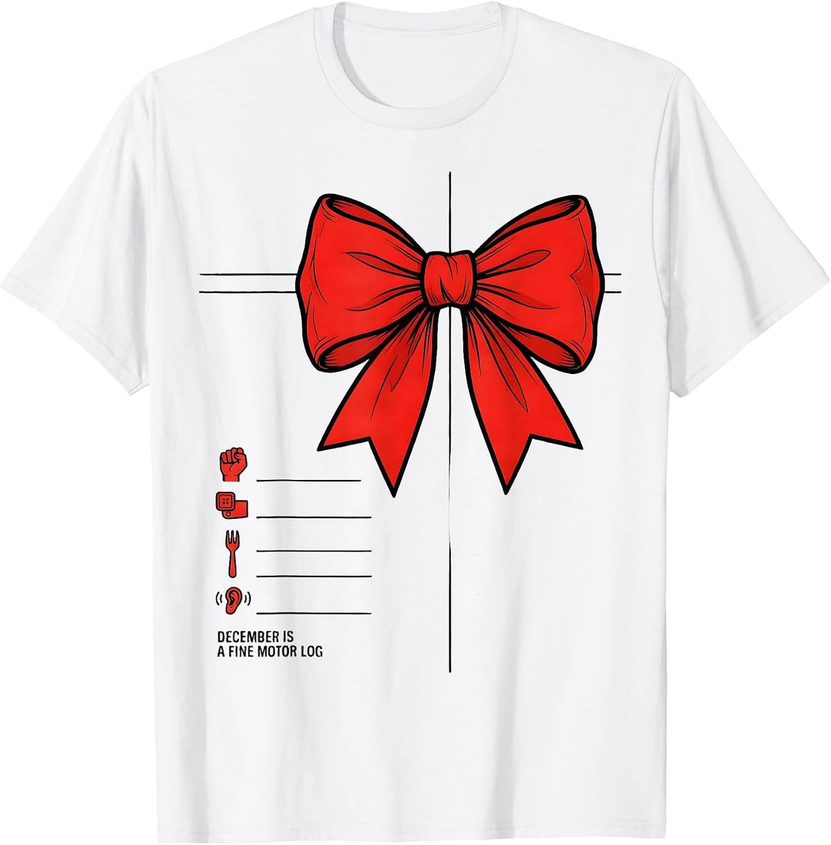 Men's December Is A Fine Motor Log Occupational Therapist T-Shirt - White