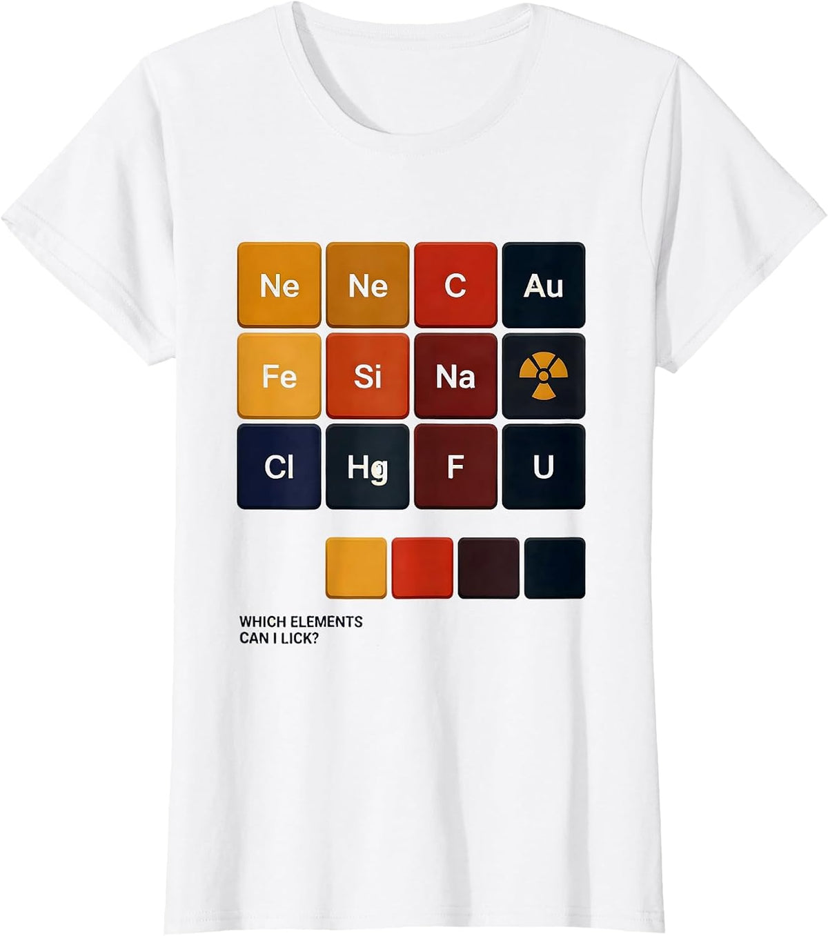 Women's Which Elements Can I Lick Funny Periodic Table Science T-Shirt - White