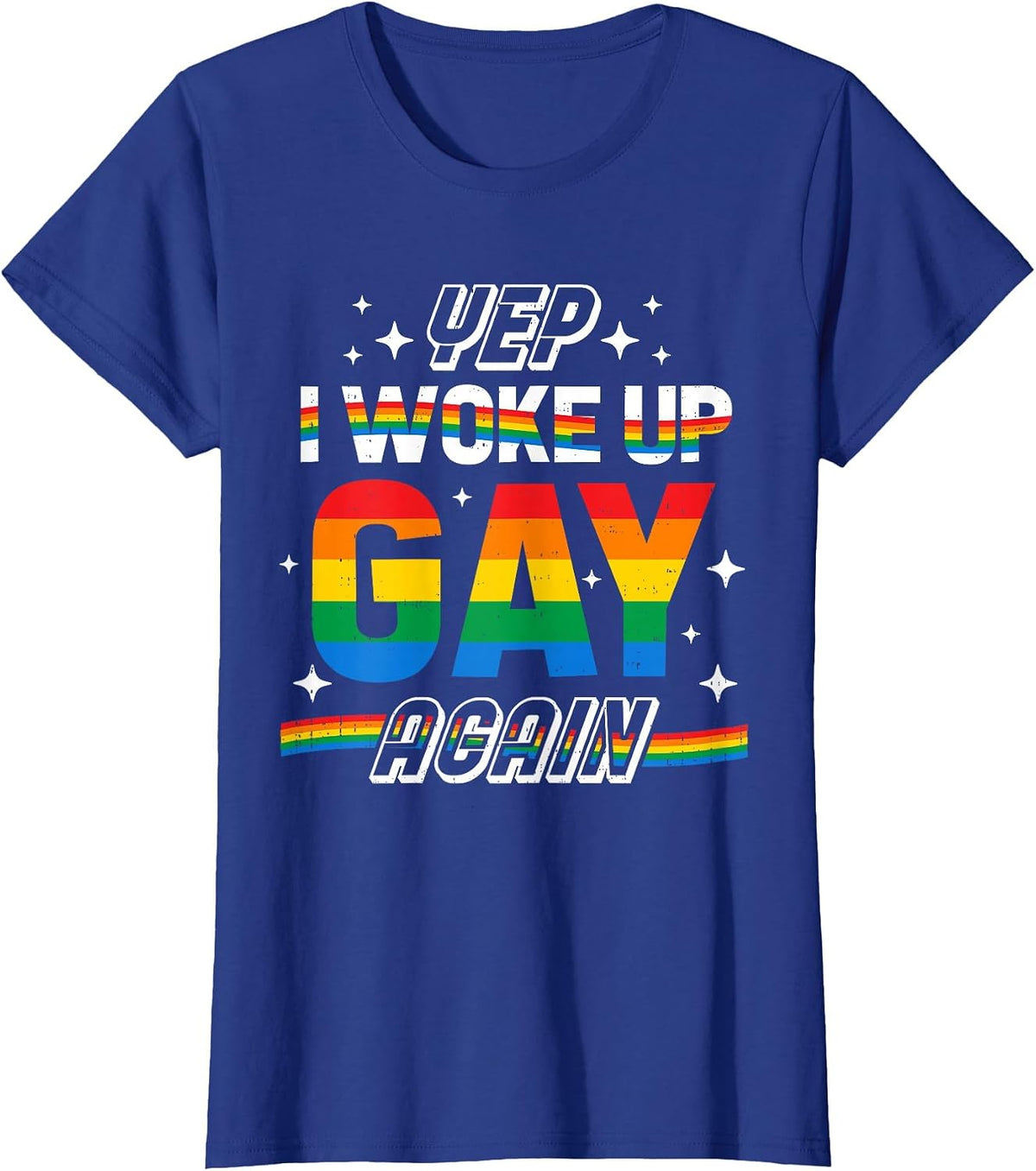Funny LGBT Woke Up Gay Pride Rainbow Queer LGBTQ Month Men T-Shirt - Royal Blue