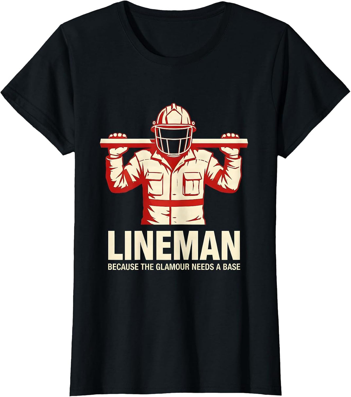 Women's Lineman Because The Glamour Needs A Base Funny T-Shirt - Black