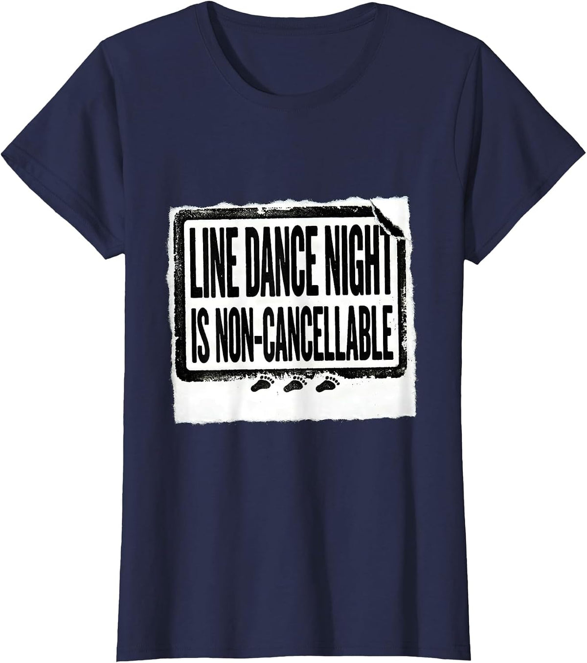 Women's Line Dance Night Is Non-Cancellable Funny Line Dancer Gift T-Shirt - Navy Blue