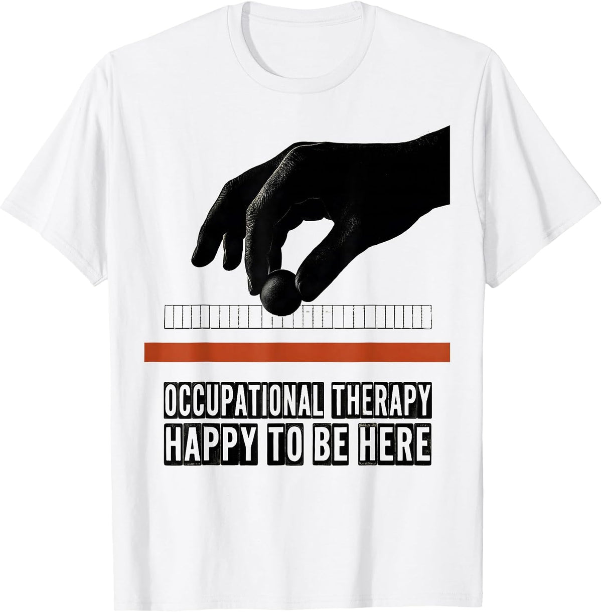 Men's Occupational Therapy Happy To Be Here Wood Type Letterpress T-Shirt - White