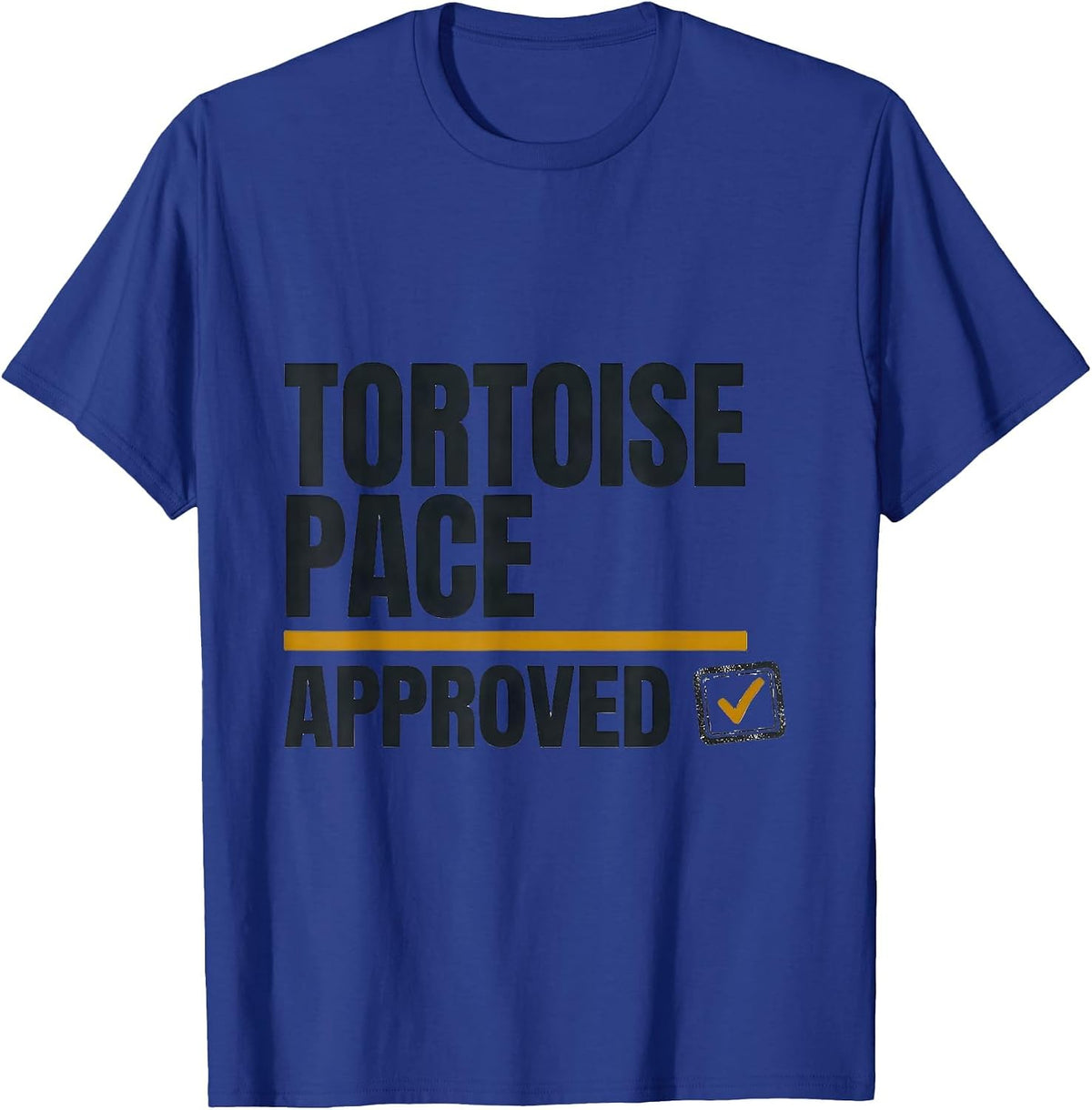 Men's Tortoise Pace Approved Funny Turtle Lover Novelty Humor T-Shirt - Royal Blue