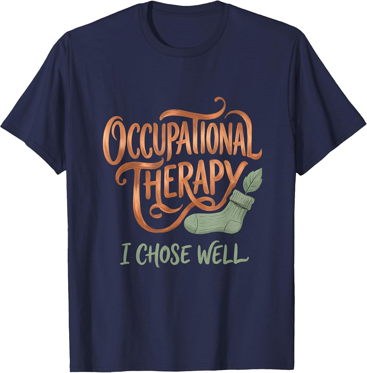 Occupational Therapy I Chose Well Boho Typography OT Month T-Shirt - Navy Blue