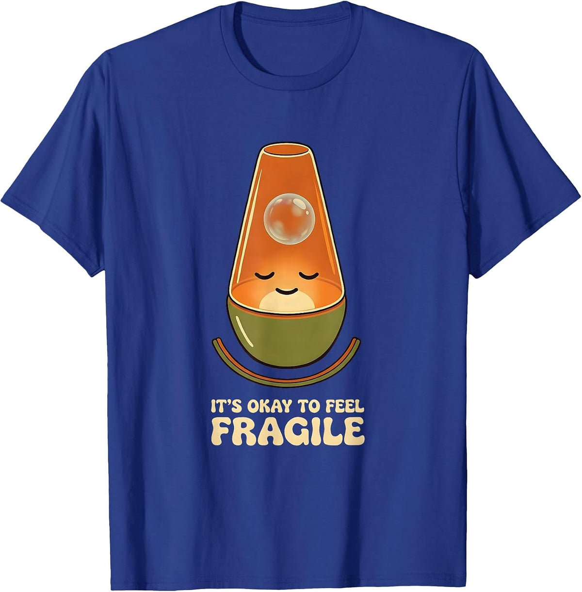 Men's It's Okay To Feel Fragile Retro Mental Health Awareness Gift T-Shirt - Royal Blue