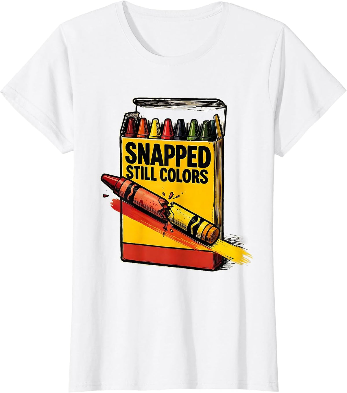 Snapped Still Colors Teacher Broken Crayons Mental Health T-Shirt - White