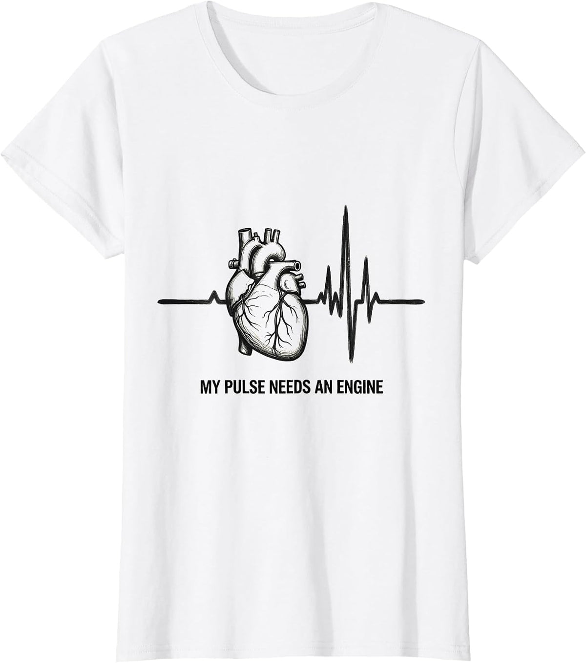 My Pulse Needs An Engine Funny Car Guy Auto Mechanic Humor T-Shirt - White