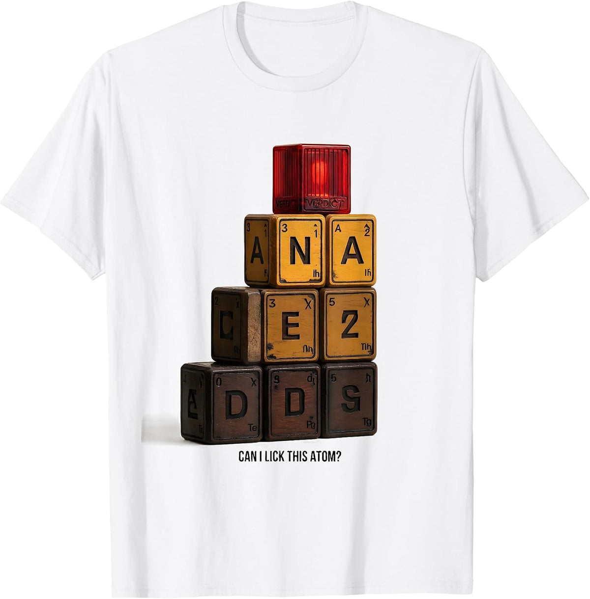 Men's Can I Lick This Atom Funny Periodic Table Science Teacher T-Shirt - White
