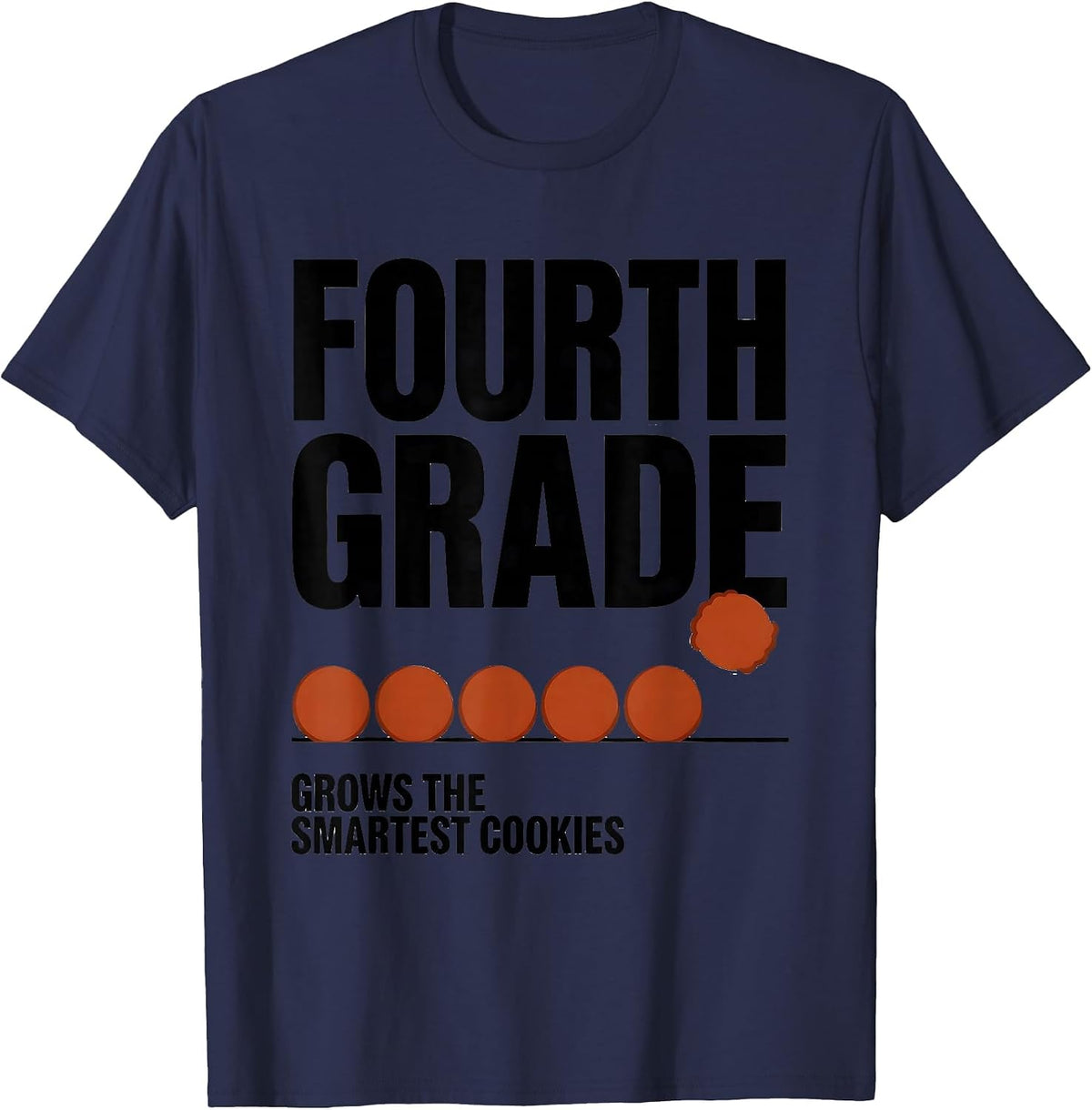 Fourth Grade Grows The Smartest Cookies Teacher T-Shirt - Navy Blue