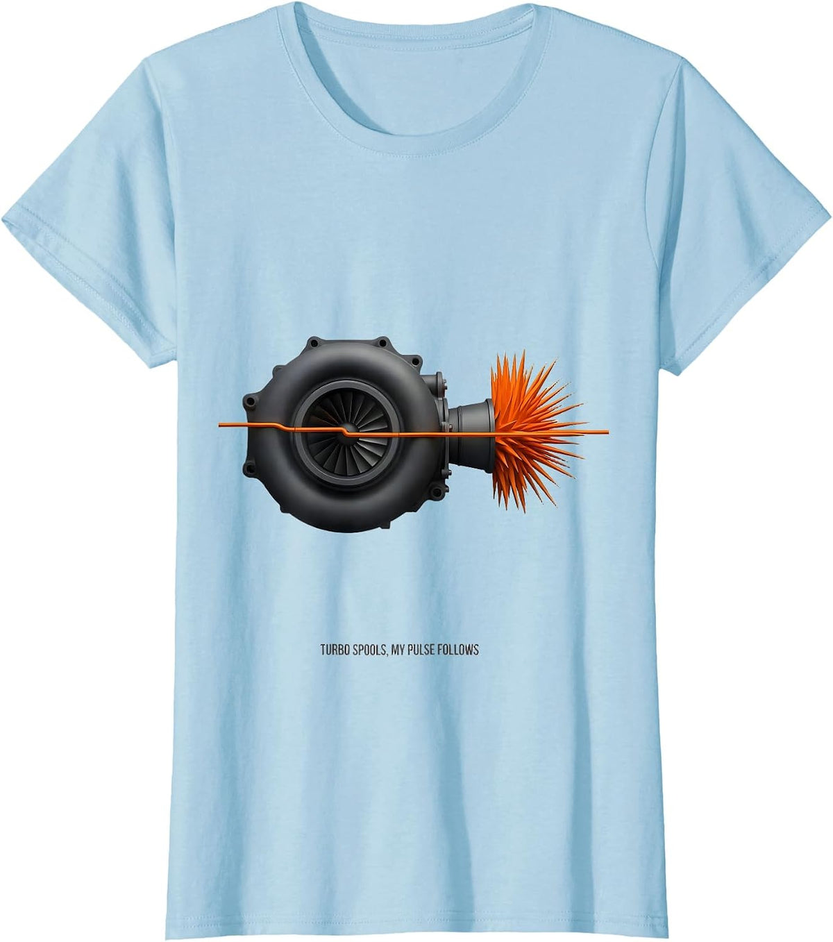 Turbo Spools My Pulse Follows Funny Car Guy Auto Mechanic T-Shirt - Baby Blue