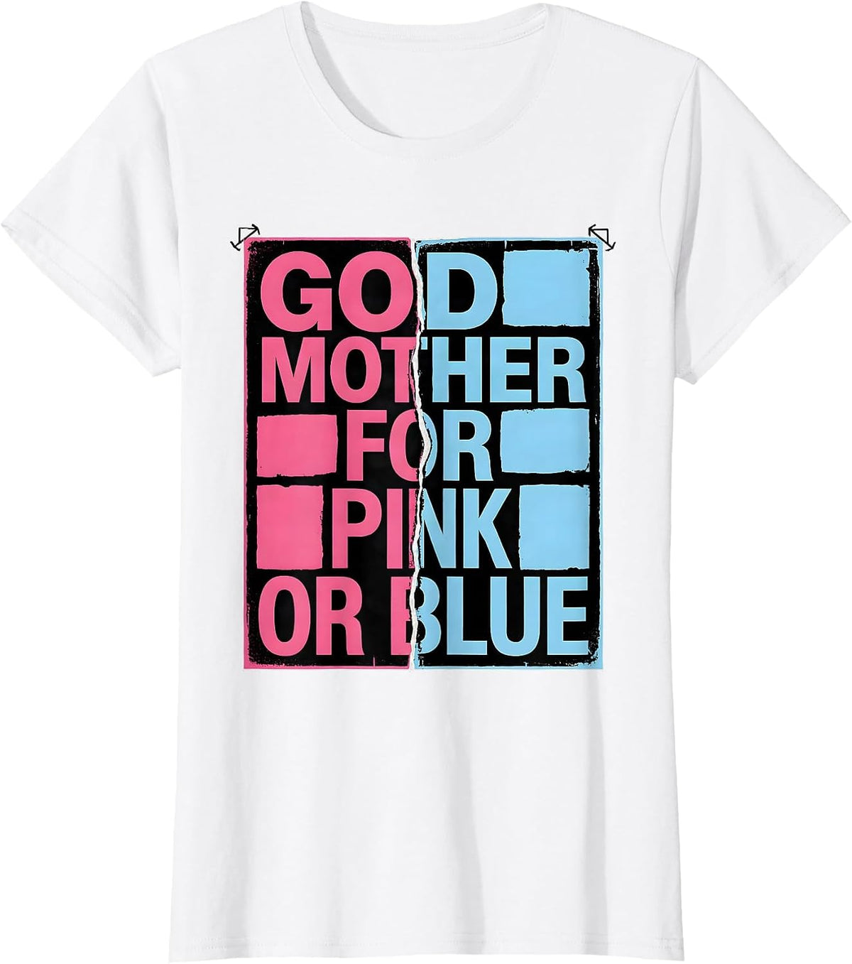 Godmother For Pink Or Blue Stencil Gender Reveal Party T-Shirt - White