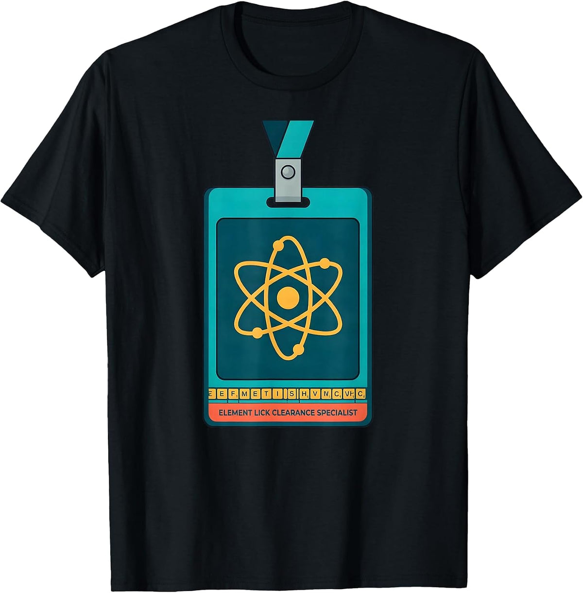 Men's Element Lick Clearance Specialist Funny Science Teacher Gift T-Shirt - Black