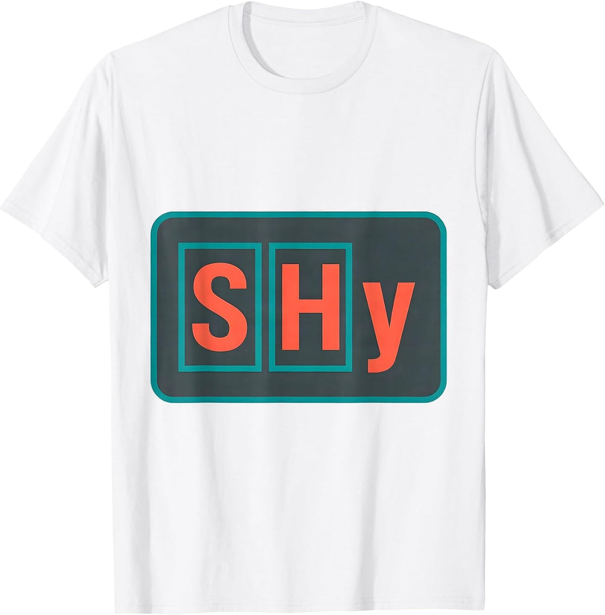 Men's SHy Funny Science Nerd Periodic Table Element Joke Gift T-Shirt - White