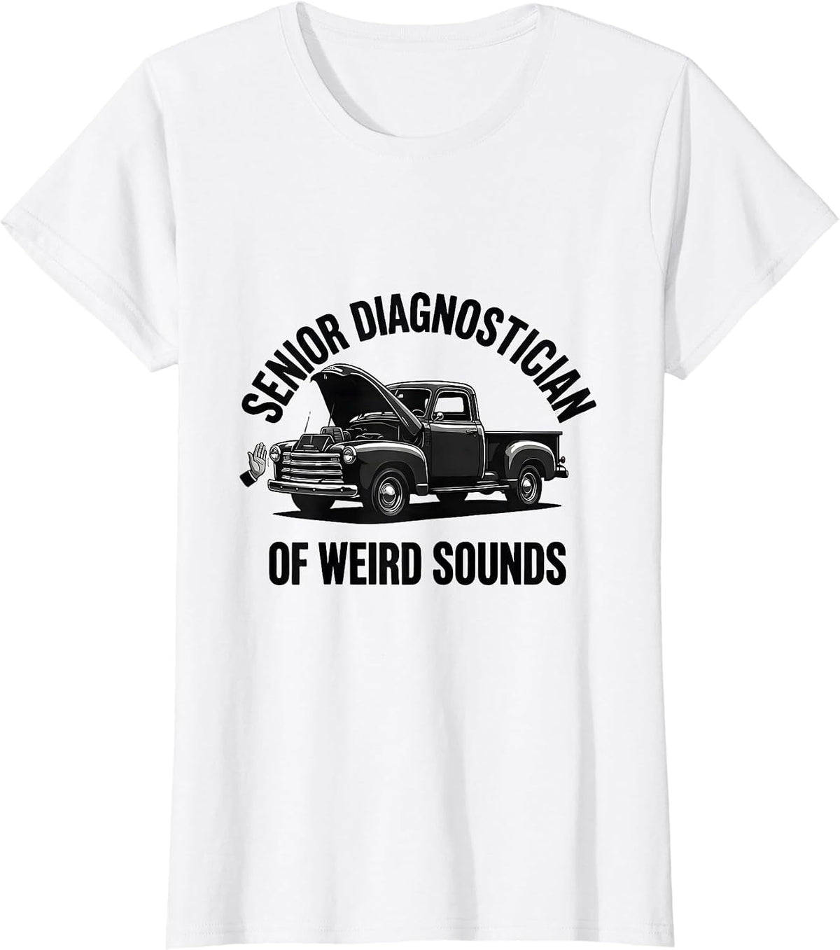 Senior Diagnostician Of Weird Sounds Funny Classic Car Guy T-Shirt - White