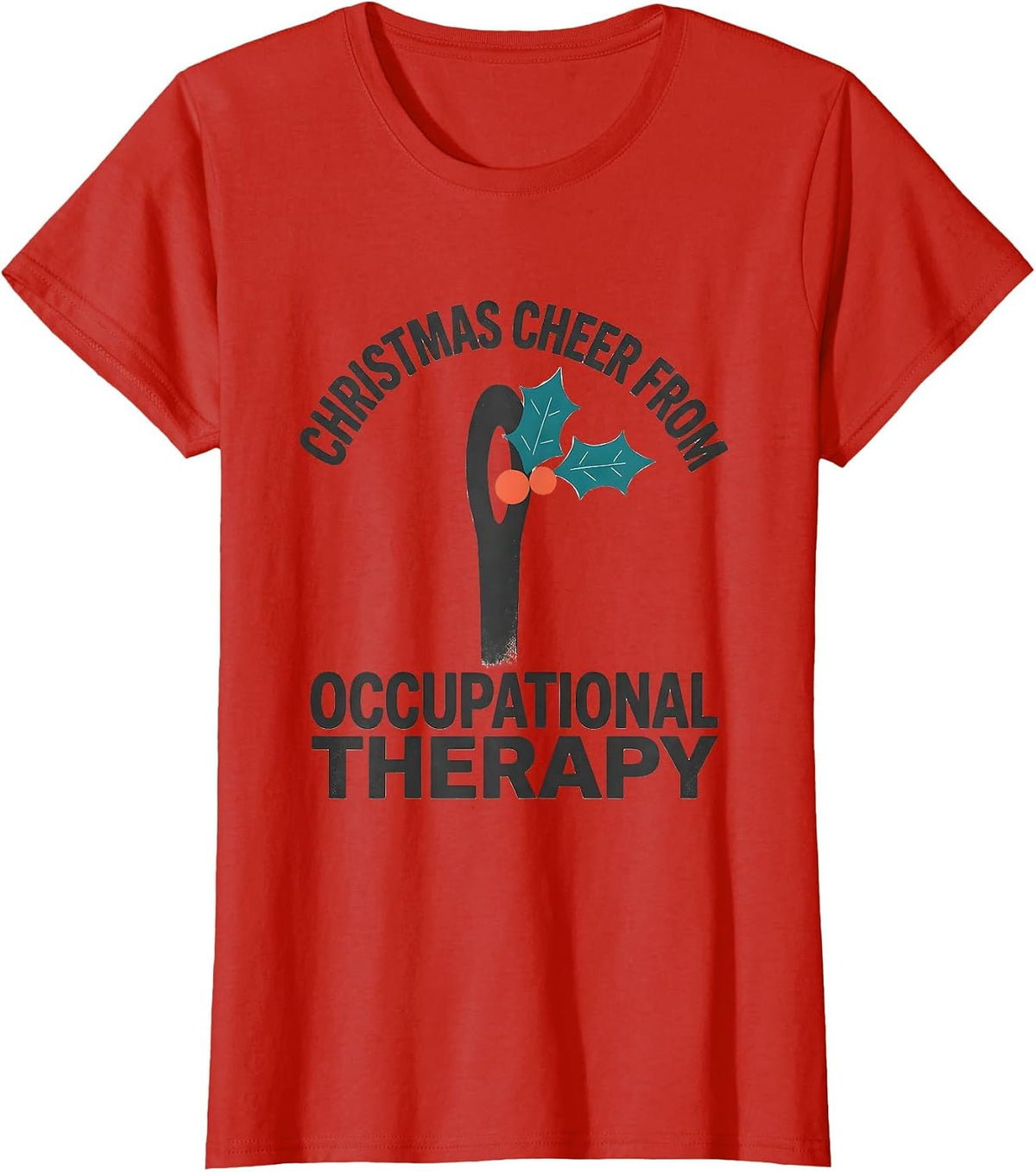 Christmas Cheer From Occupational Therapy Funny T-Shirt - Red