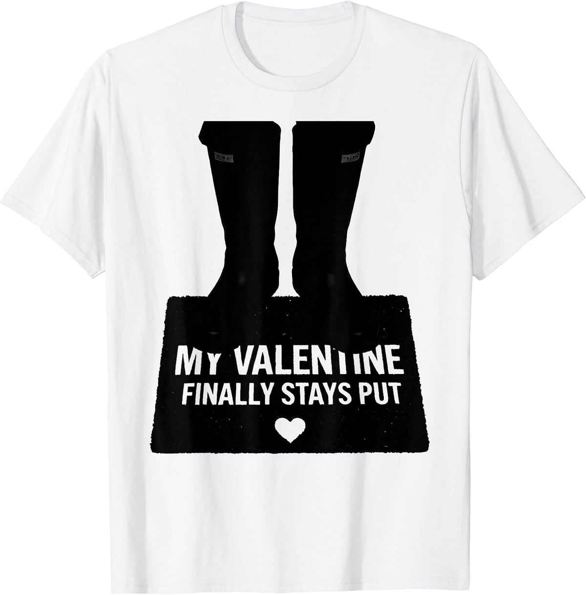 Men's My Valentine Finally Stays Put Funny Firefighter Spouse T-Shirt - White