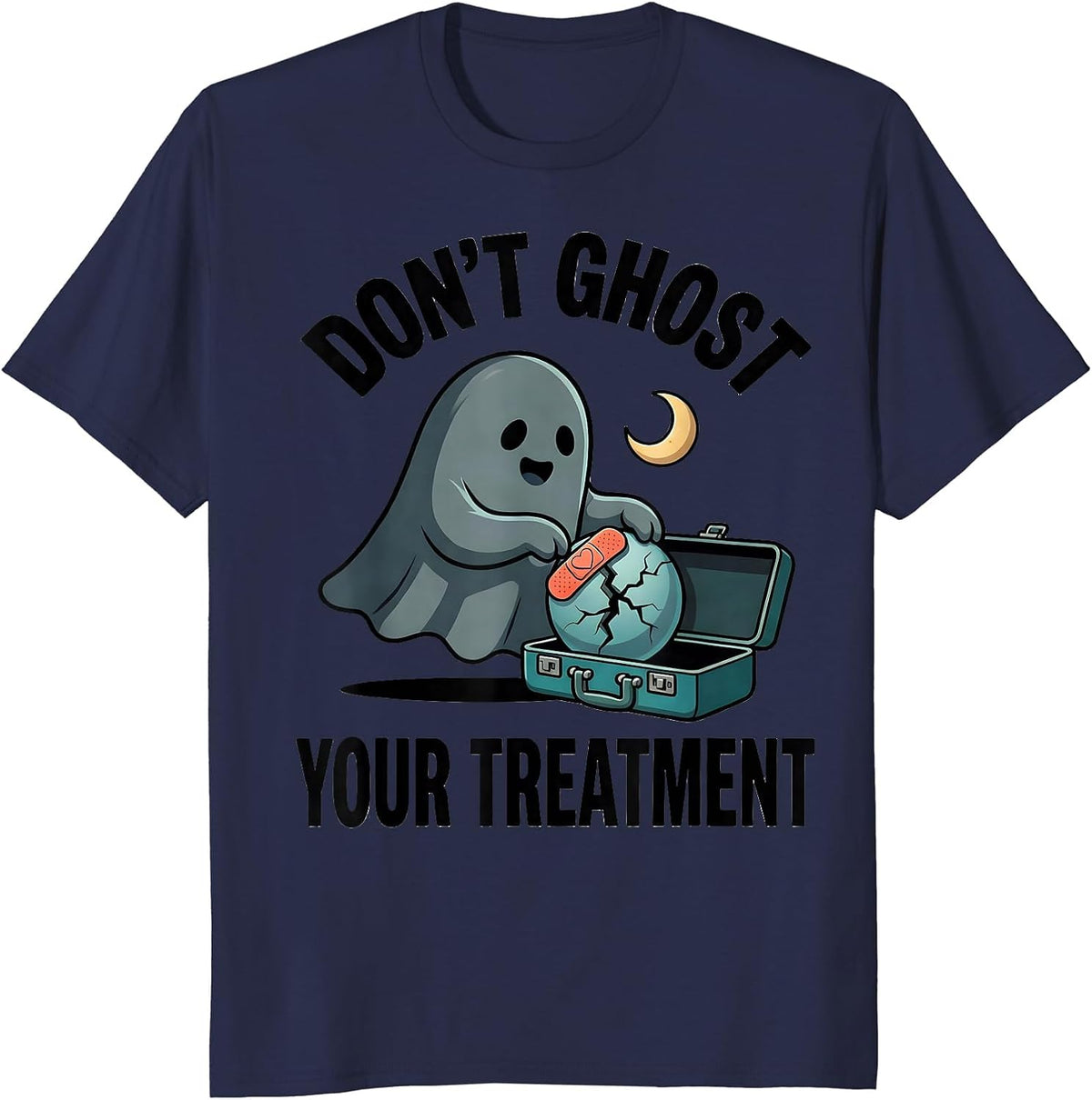 Don't Ghost Your Treatment Funny Ghost Mental Health T-Shirt - Navy Blue