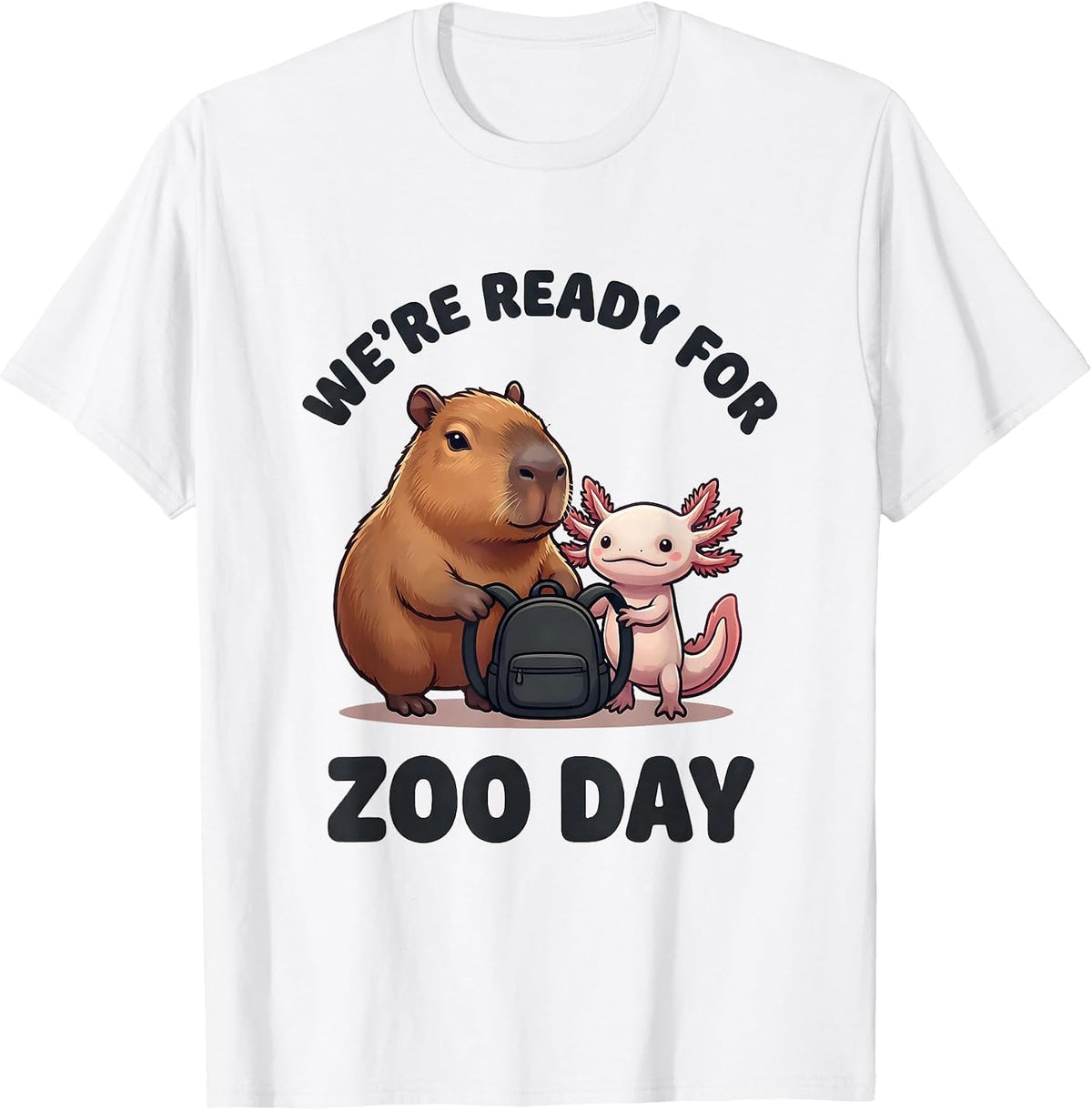 Men's We're Ready For Zoo Day Cute Capybara Axolotl Kawaii Animal T-Shirt - White