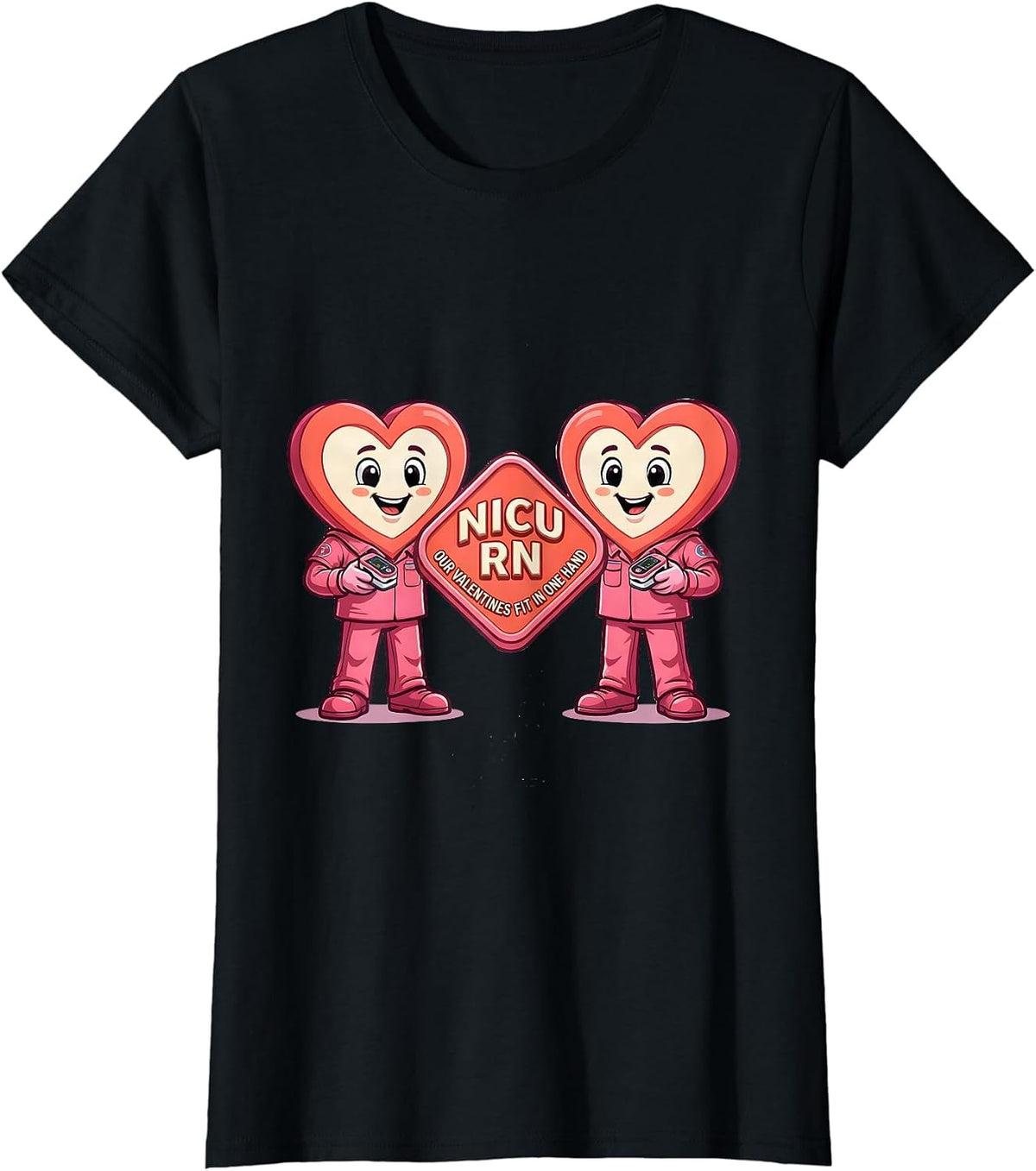 NICU RN Our Valentines Fit In One Hand Nurse Valentine T-Shirt - Black