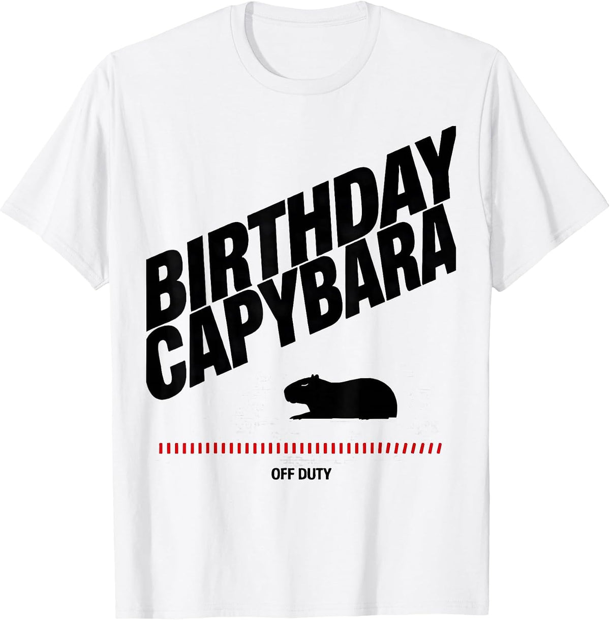 Men's Birthday Capybara Off Duty Funny Animal Meme Novelty T-Shirt - White