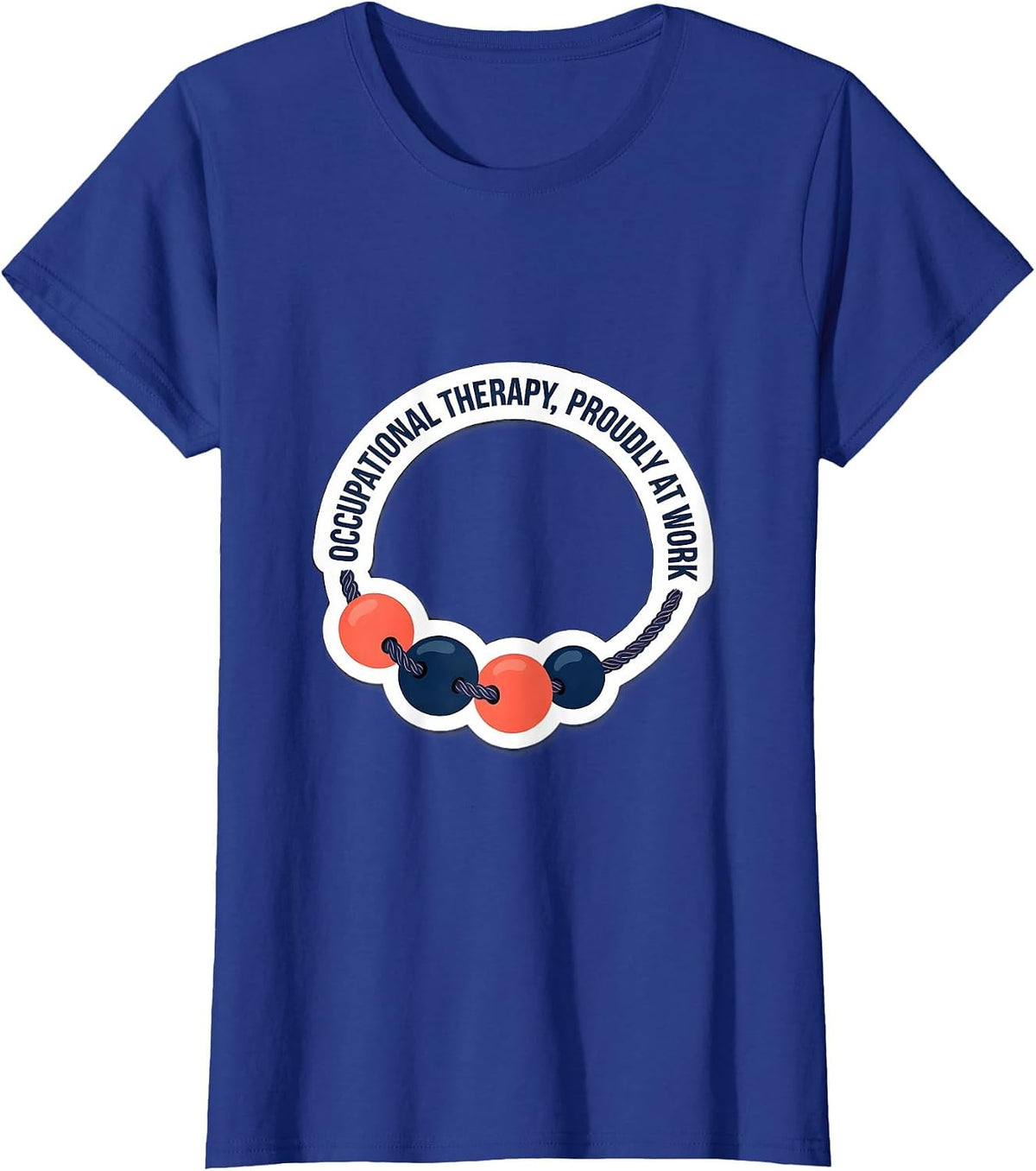 Women's Occupational Therapy Proudly At Work Sticker Style OT Month T-Shirt - Royal Blue