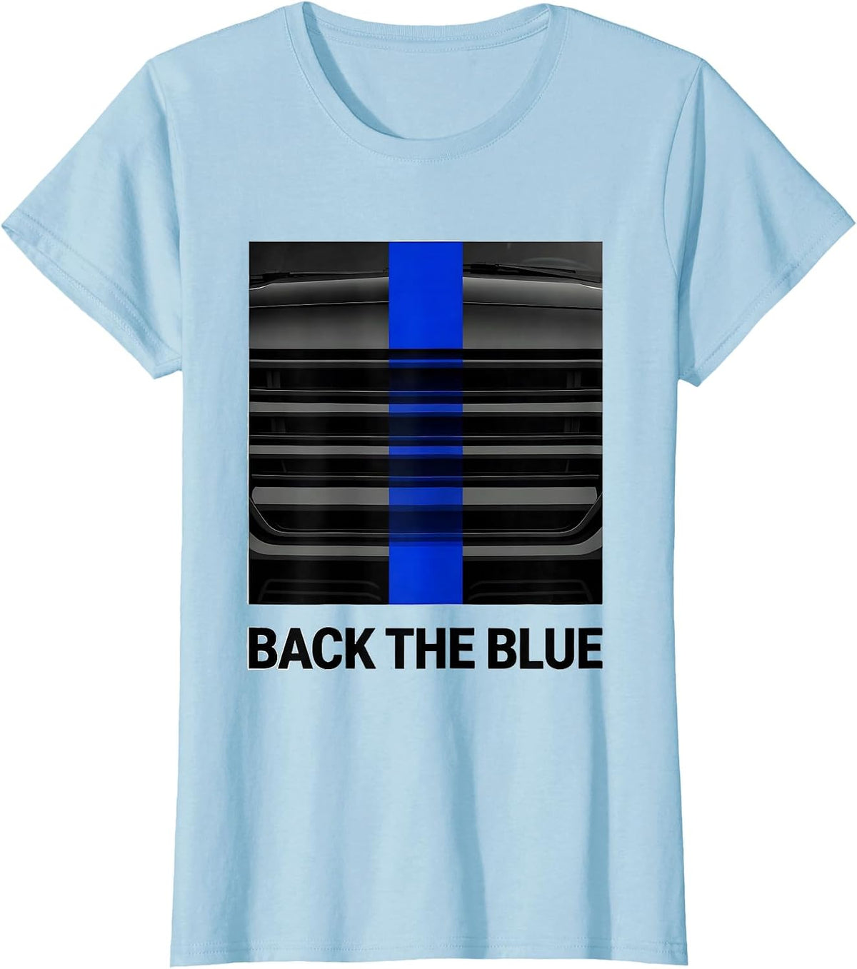 Back The Blue Thin Blue Line Police Support Patriotic T-Shirt - Baby Blue