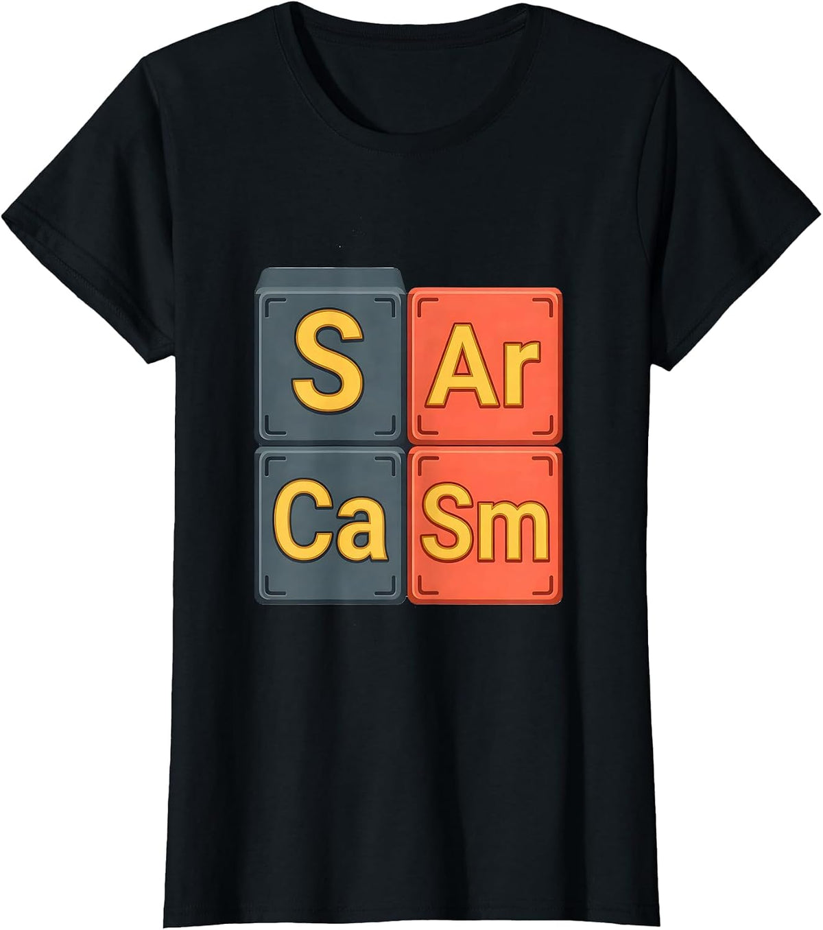 SArCaSm Funny Chemistry Science Student Nerdy Pun T-Shirt - Black