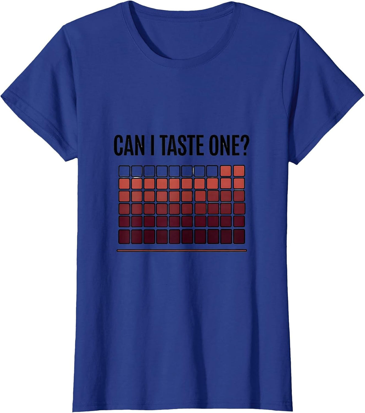 Women's Can I Taste One Funny Periodic Table Science Teacher Joke T-Shirt - Royal Blue