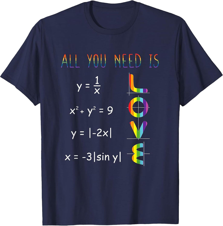 All You Need is a Love of LGBT Maths Pride Month T-Shirt - Navy Blue