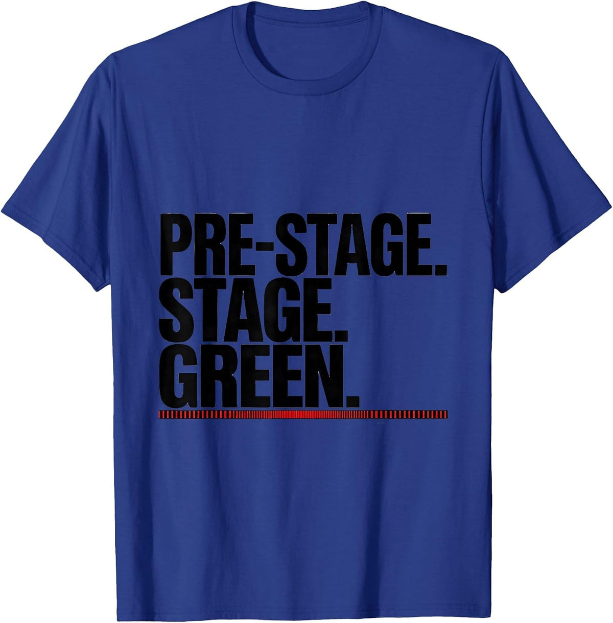Pre-Stage. Stage. Green Patriotic Drag Racing Enthusiast T-Shirt - Royal Blue