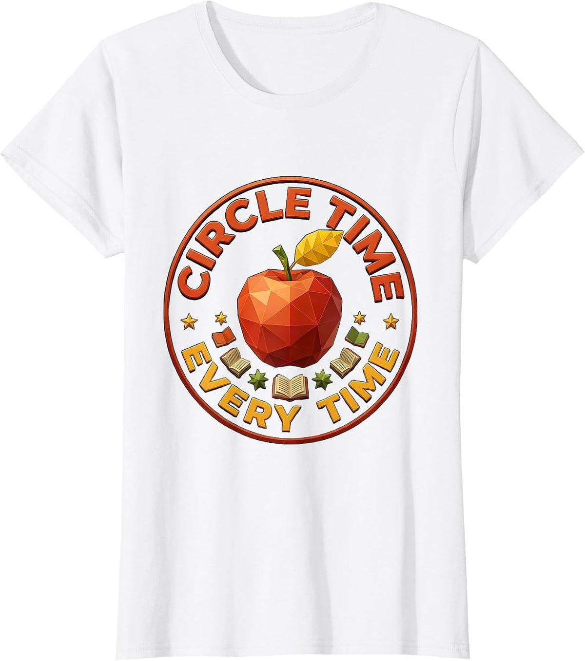 Women's Circle Time Every Time Preschool Teacher Design T-Shirt - White