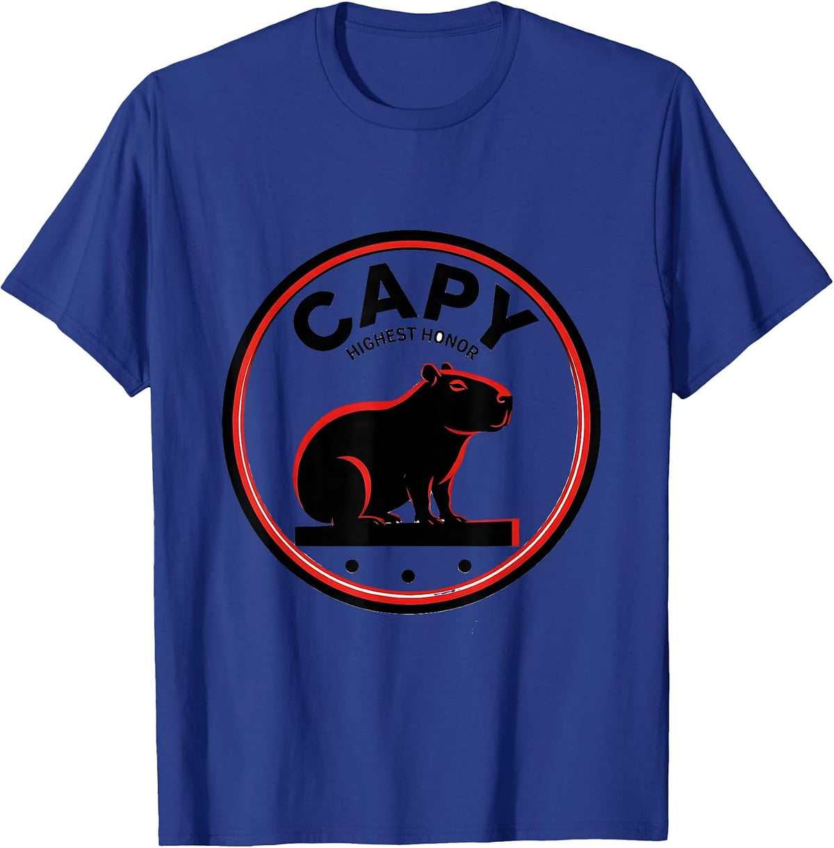 Capy, Highest Honor Funny Capybara Meme Animal Lover Humor T-Shirt - Royal Blue