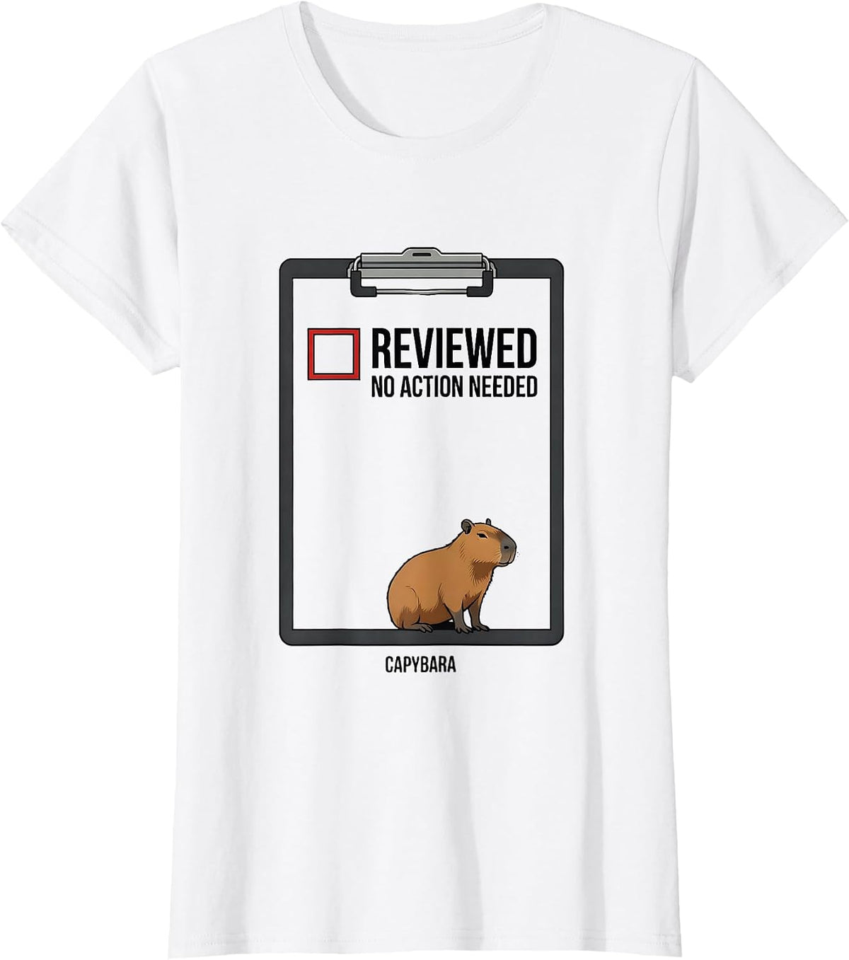 Women's Capybara Reviewed No Action Needed Funny Animal Humor T-Shirt - White