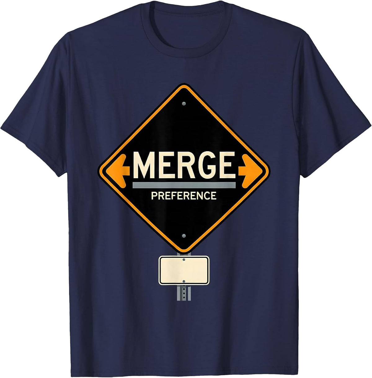 Merge: Preference Funny Road Sign Car Enthusiast Garage T-Shirt - Navy Blue